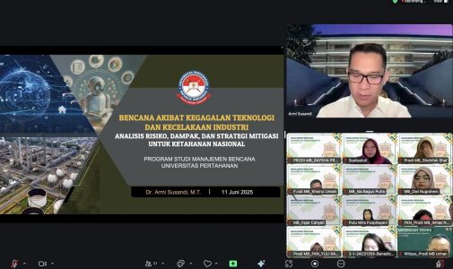KULIAH PAKAR PRODI MANAJEMEN BENCANA FKN UNHAN RI DENGAN TEMA BENCANA AKIBAT KEGAGALAN TEKNOLOGI DAN KECELAKAAN INDUSTRI MEMERLUKAN KESIAPSIAGAAN SEJAK DINI